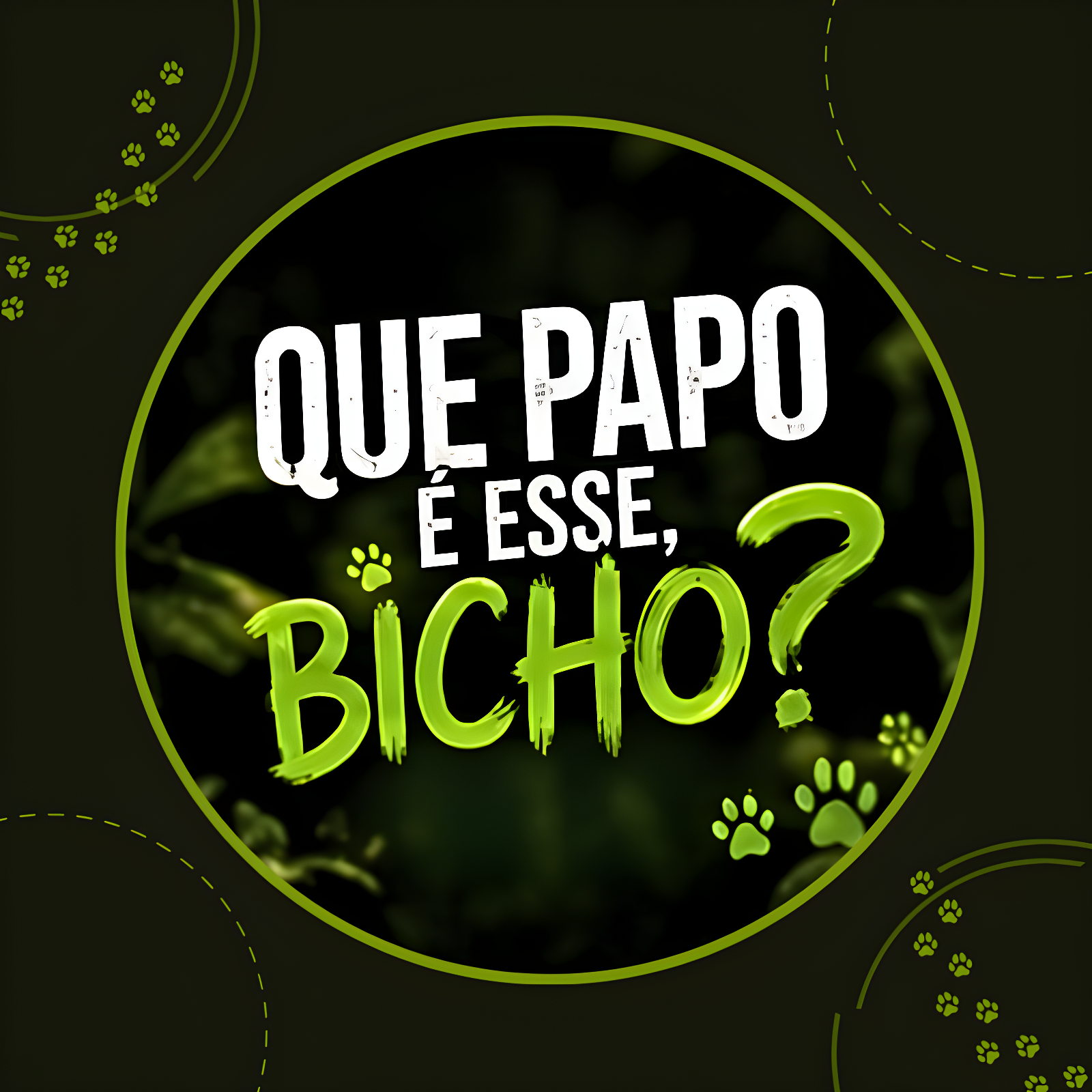 Que Papo é Esse, Bicho?
